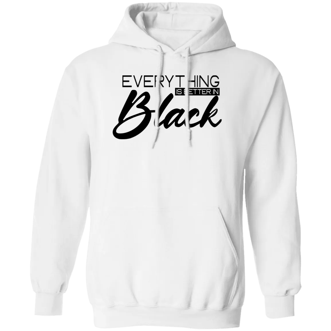 Everything Is Better In Black