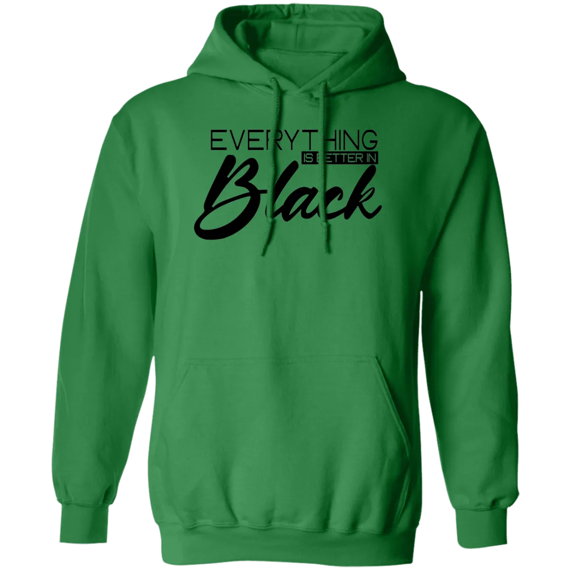 Everything Is Better In Black