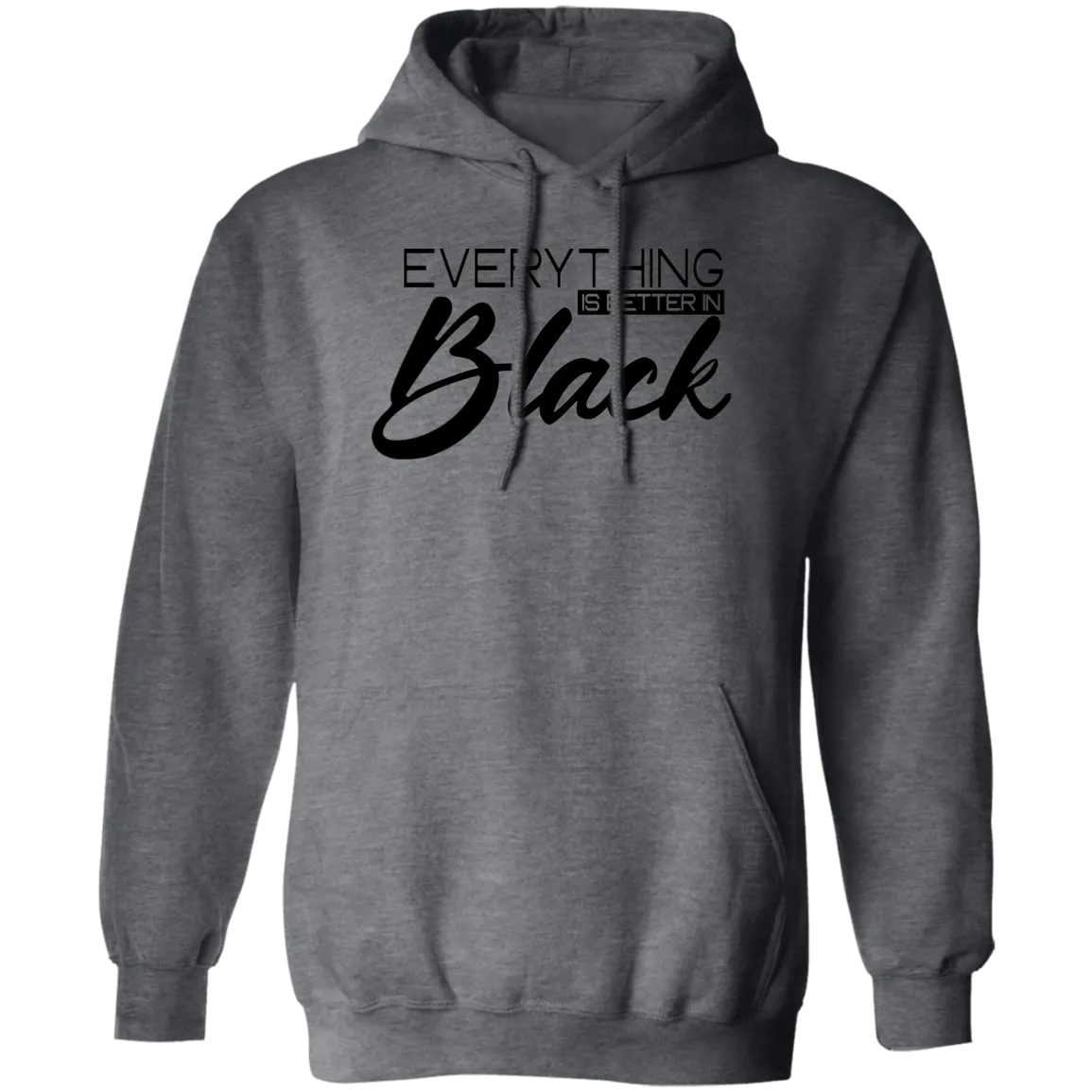 Everything Is Better In Black